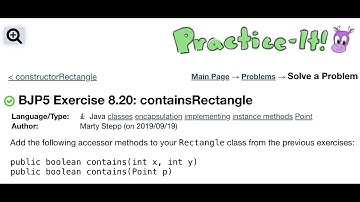 Java Practice It | Exercise 8.20 containsRectangle | classes, encapsulation, implementing, point