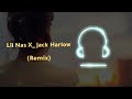 اغنية ليل ناز اكس  الشهيرة Lil Nas X_ Jack Harlow - INDUSTRY BABY (Axeblowz _ Inoy Remix) 2021