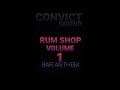 RUM SHOP VOL 1 ( Bar Anthem )