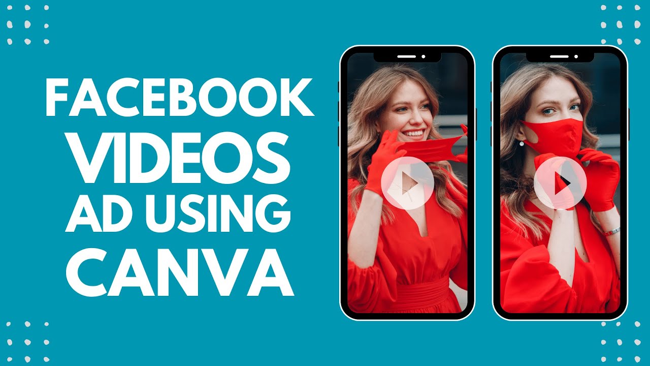 How To Create or Edit Facebook Video Ads Using Canva - YouTube