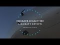 Aircraft Review: Embraer Legacy 500