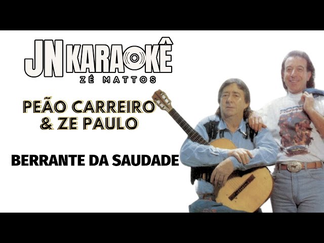 Stream Berrante da Saudade by Peao Carreiro E Ze Paulo