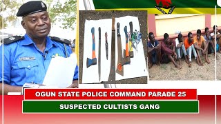 Ogun State Police Command Parade 25 Suspected Cultists Gang