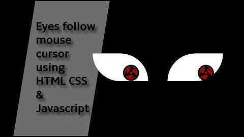 Eyes follow mouse cursor using HTML CSS & Javascript | | CODEZ