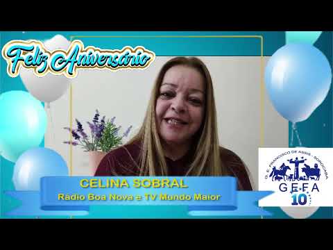 Assista: GEFA 10 anos - Mensagem de CELINA SOBRAL (06/09/2023)
