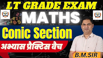 LT GRADE MATHS 2025 | LT MATHS PRACTICE CLASSES | Conic section | MATHS BY TEACHERS ACADEMY