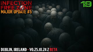 Exterminating More Lairs / Infection Free Zone / Major Update 5 / Very Hard / 19