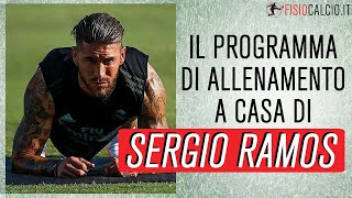 Il Programma di Allenamento a Casa di Sergio Ramos