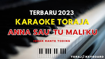 Karaoke Lagu Toraja-Anna Sau