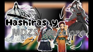 Hashiras Reaccionan A Tanjiro Es Wei Wuxian 23Mdzsknysamariyuki