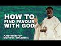 How to find favour with god  archbishop benson idahosa