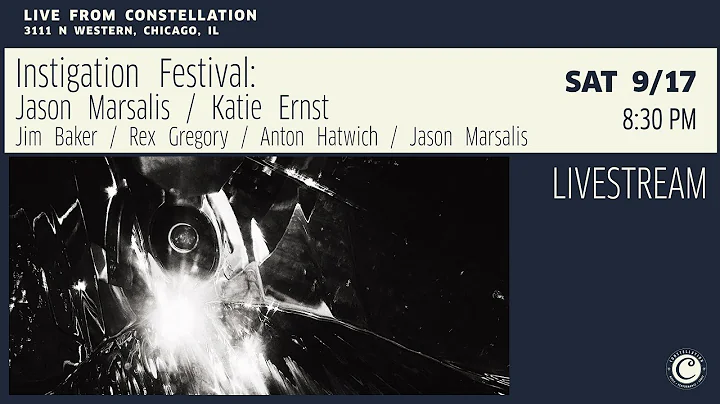 Instigation Festival: Marsalis/Ernst, Baker/Gregor...