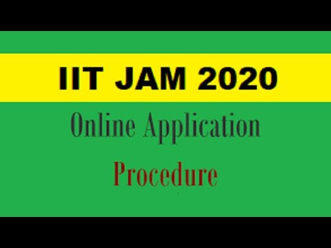 How to fill the application form for iit jam 2020