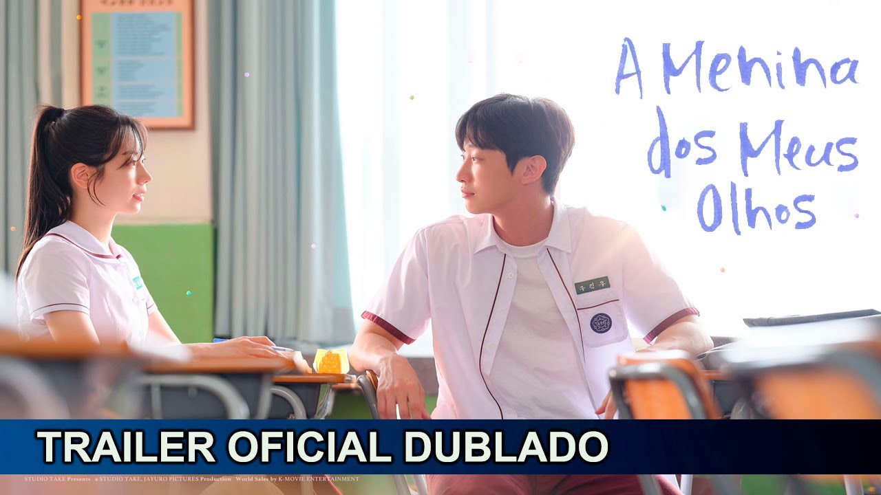 A Menina dos Meus Olhos 2024 Trailer Oficial Dublado - YouTube