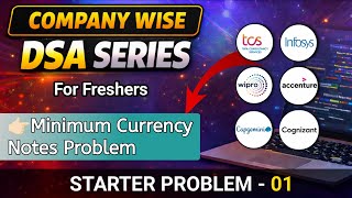 Minimum Currency Notes Problem | Greedy Algorithm Explained 🔥 | Company Wise DSA Series