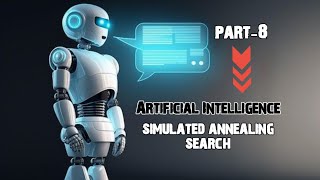 Artificial Intelligence (ai) | Simulated Annealing search | #artificialintelligence