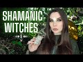 8 signs youre a shaman  shamanic witchcraft