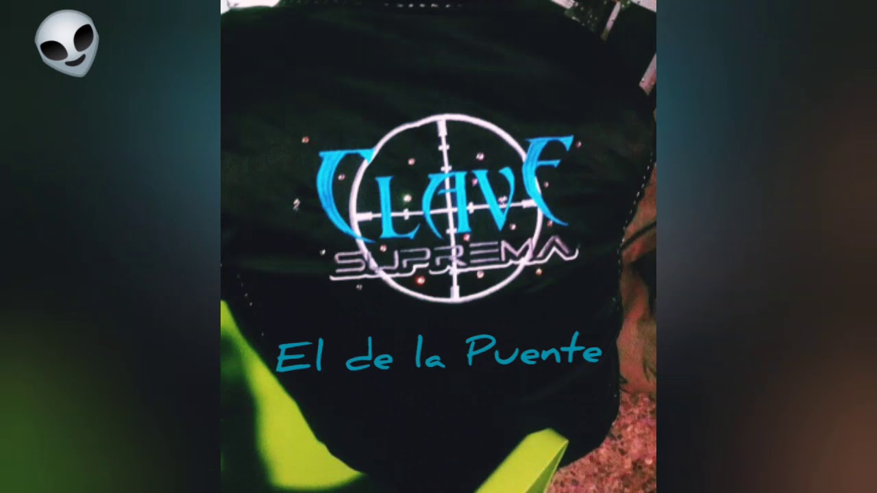 El de la PuenteClave Suprema (2020) YouTube