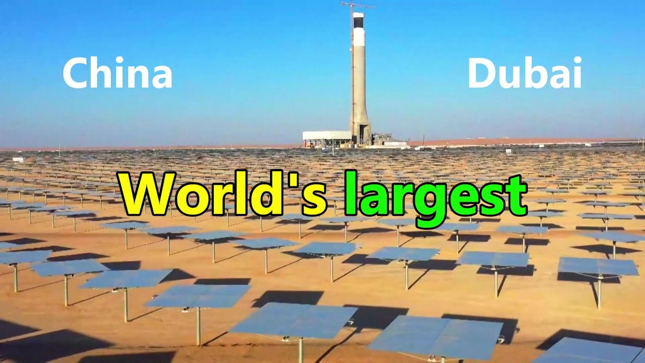 World's largest integrated solar power project built by China is connected to the grid in Dubai, UAE