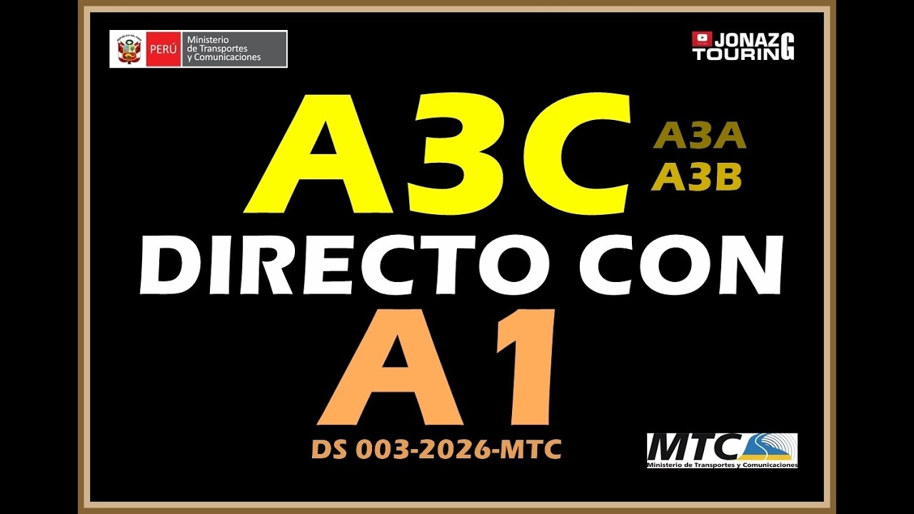 SI TIENES A1 SACAS DIRECTO A3C  | RECATEGORIZA BREVETE A3 | LICENCIA PROFESIONAL D.S.003 (A3A, A3B)