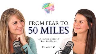 From Anxiety to 50 Miles: Learning to Trust Yourself | Katie Van Hooser