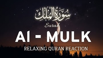 Surah Al Mulk سورة الملك | Listen Before Sleeping |Relaxing Night Quran for Deep Sleep 