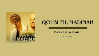Maher Zain & Harris J - Qalbi Fil Madinah Terjemahan Indonesia Al Vibes