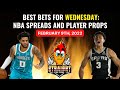 Best Bets for NBA: Player props, Spreads, Picks for Wednesday February 9th 2022! (28-13 run!!🤑)