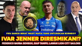 Download Lagu KABAR SUPER TOP❗ Ivar Jenner IKUTI Thom Haye GABUNG PERSIB❓ Wasit Borneo DISANKSI FIFA❗❓ Barba PULIH MP3
