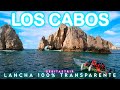 🌎🧜‍♂️ BAJA CALIFORNIA SUR: LOS CABOS | LANCHA TRANSPARENTE | TOUR AL ARCO @sebitastrip