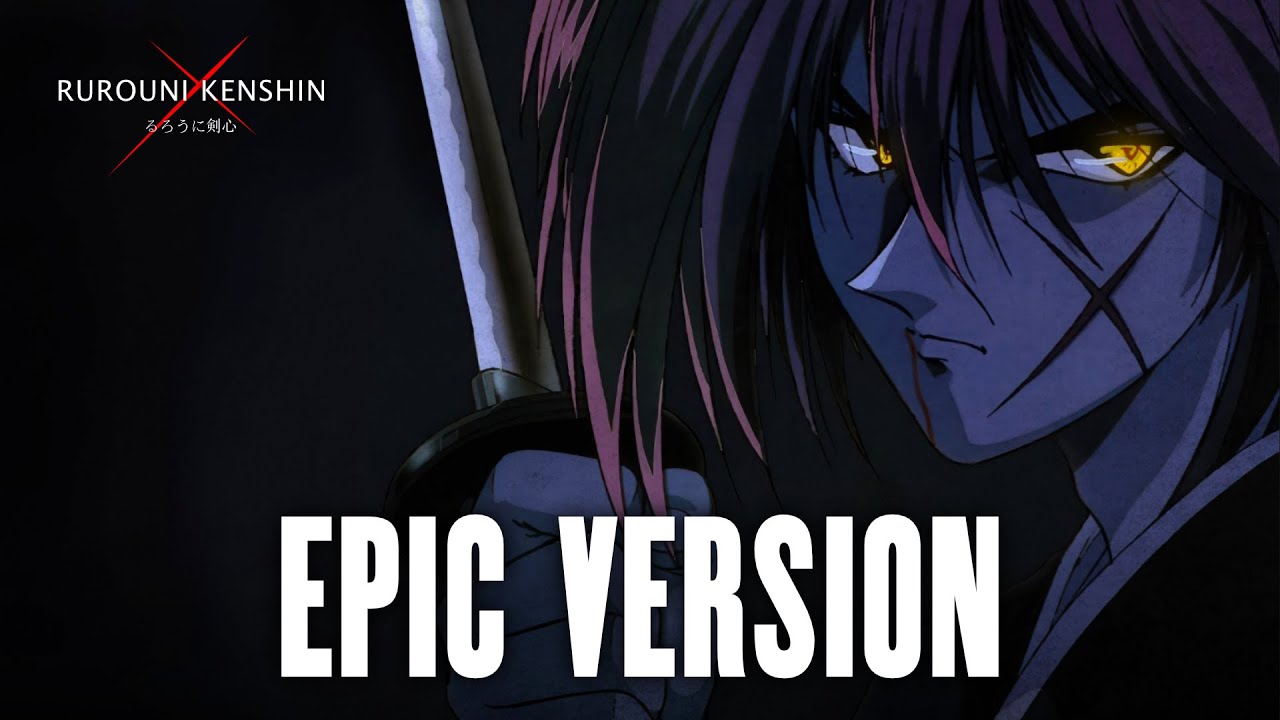 The Last Wolf Suite - Rurouni Kenshin - (Epic Version)