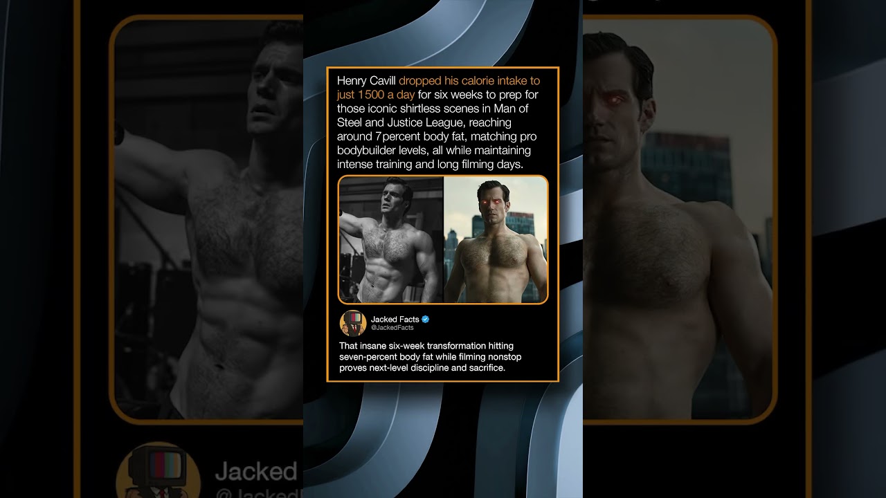Henry Cavill dropped his calorie intake to just 1500 a day for six weeks to prep for those iconic