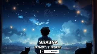 Saajna Mitraz Lofi Song Rv Lofi Mitraz Lofi Song