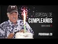 Especial de Cumpleaños 80 - Programa 20 | Andrés García