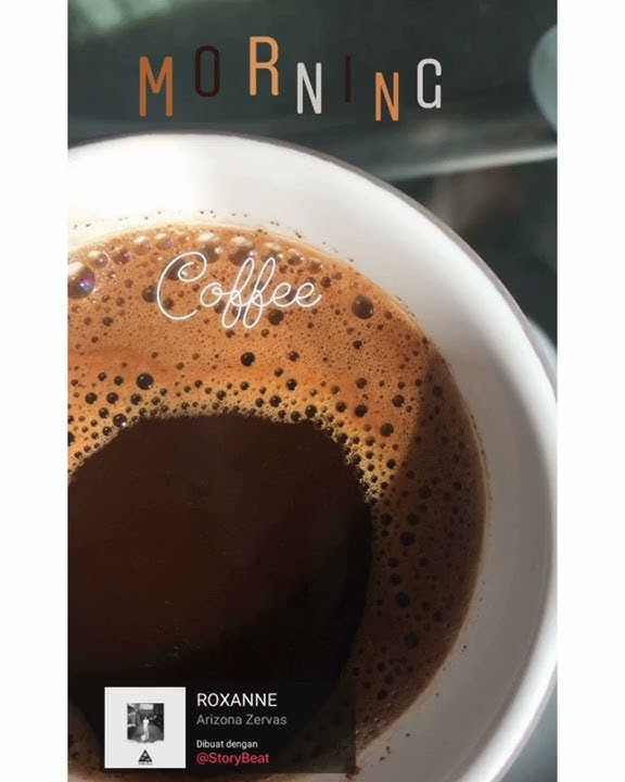 Morning coffe story wa || roxanne story