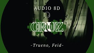 CRUZ - Trueno, Feid (Audio 8D) VMR
