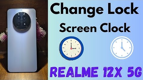 How to Change the Lock Screen Clock Style in Realme 12X 5G
