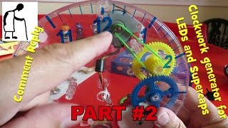 Clockwork generator for LEDs and Supercaps PART #2