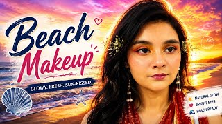 Summer beach look🏖️#summerbeachmakeup#makeuplook#ytvolg#beautycreator#beautyinfluencer#fyp#exploreyt