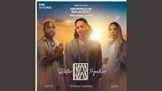 Hayya Hayya (Better Together) (Music from the FIFA World Cup Qatar 2022 Official Soundtrack) screenshot 3