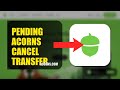 How To Cancel A Pending Transfer On Acorns 2026 (COMPLETE GUIDE)