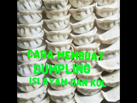 CARA MEMBUAT DUMPLING ISI AYAM DAN KOL@karhasiditkitaiwan5508 CARA MEMBUAT DUMPLING ISI AYAM DAN KOL@karhasiditkitaiwan5508