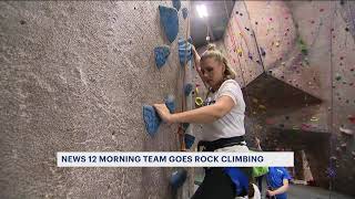 News 12 Long Island's morning team gives rock climbing a try