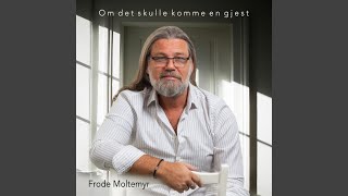 Om det skulle komme en gjest