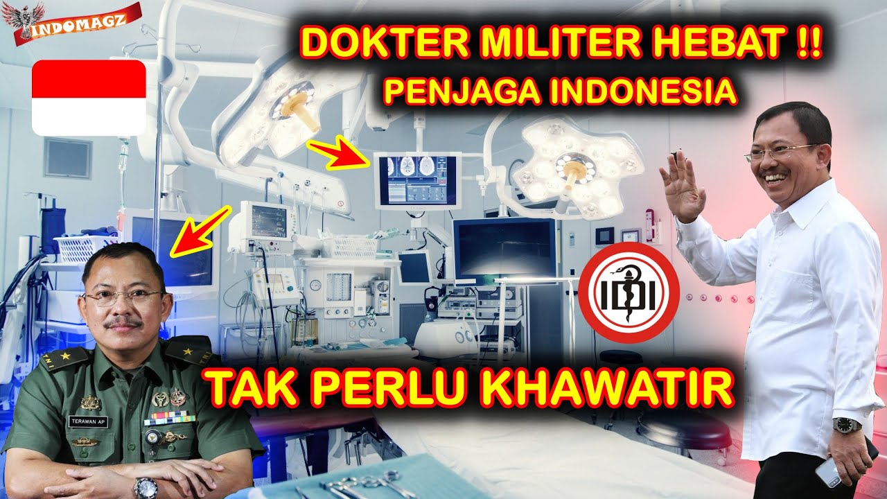 INDONESIA DIJAGA DOKTER MILITER !! inilah DR TERAWAN DOKTER HEBAT yang BERASAL dari TUBUH TNI