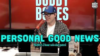 Bobby Details His Solo 2-Hour Dad Patrol