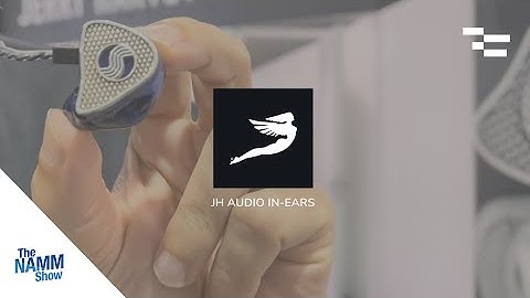 JH Audio In-Ears | NAMM 2022