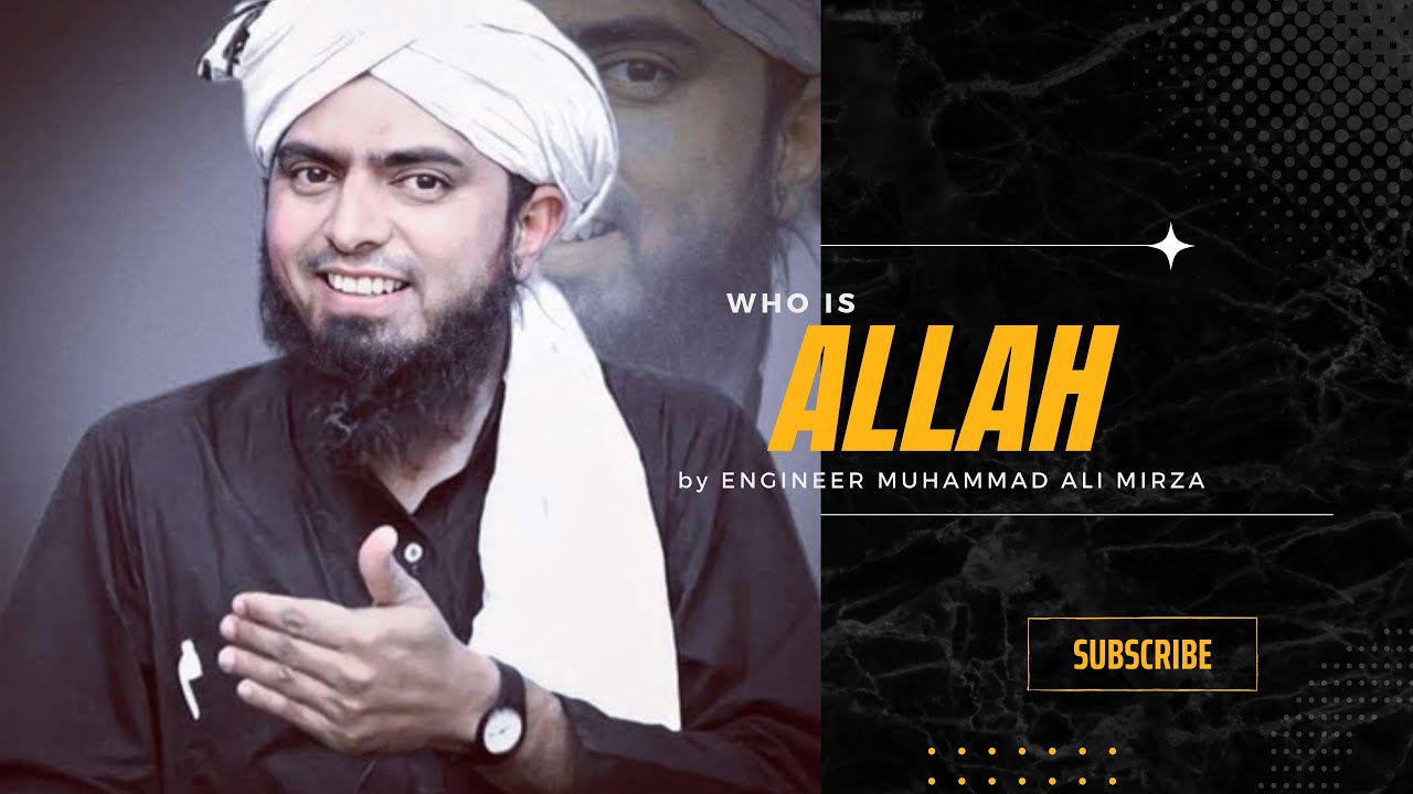 Who is Allah? Who control human body? Part 1|Engineer Muhammad Ali Mirza | Science and Allah
