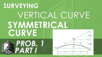 Surveying Vertical Curve   Symmetrical Curve Prob 1 Part  I (PH)