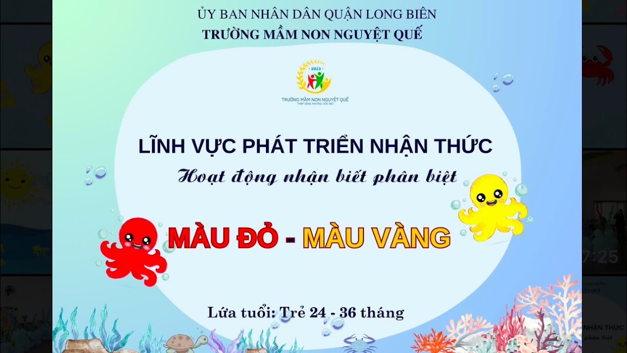 Tiết dạy NBPB: Màu đỏ - Màu vàng. Lứa tuổi 24-36 tháng. Gv: Phạm Thị Hoa Mai. Trường Mn Nguyệt Quế